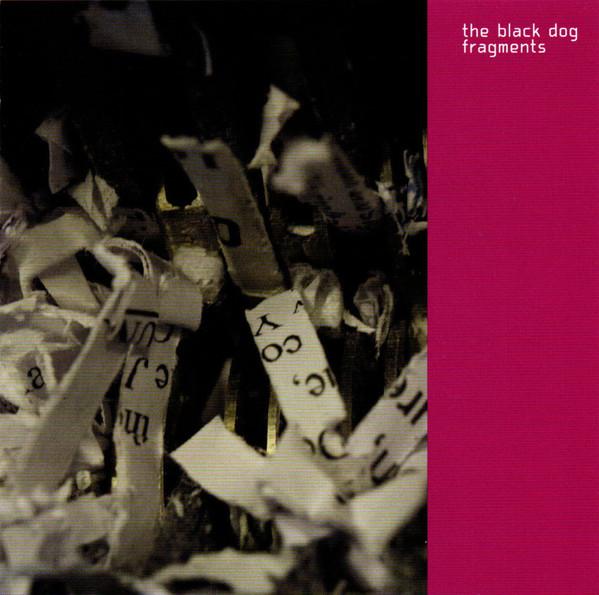 The Black Dog - Fragments