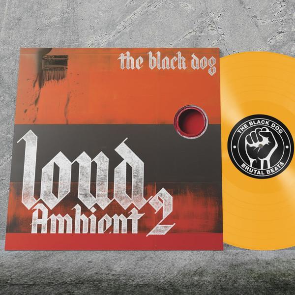 The Black Dog - Loud Ambient 2