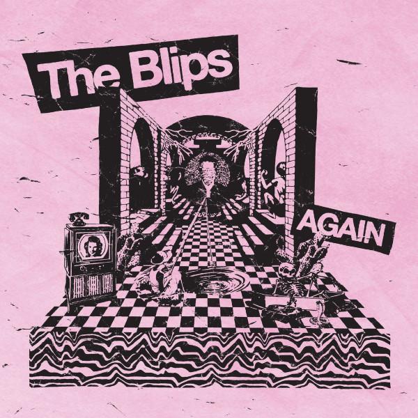 The Blips (2) - Again