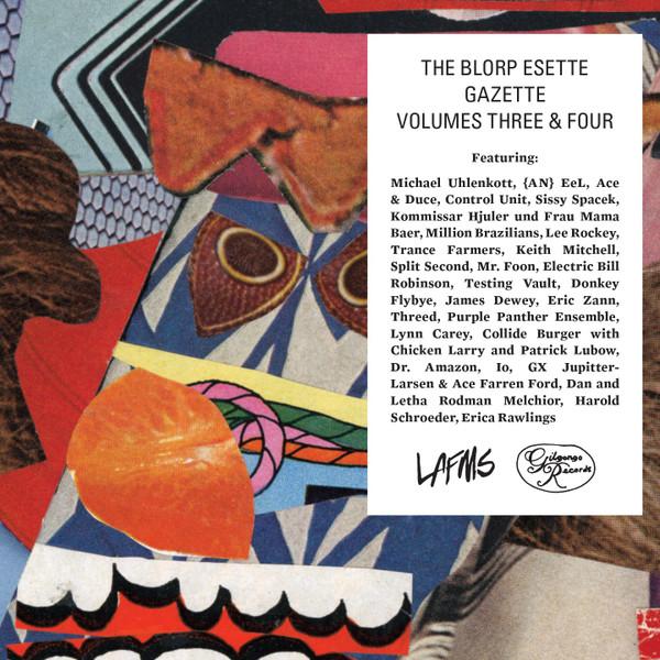  - The Blorp Esette Gazette: Volumes Three & Four