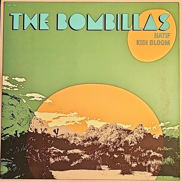 The Bombillas - Hatif / Kidi Bloom