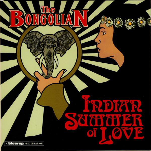 The Bongolian - Indian Summer Of Love