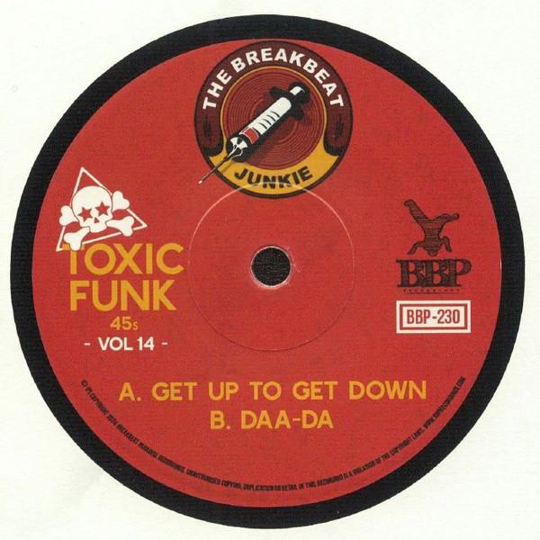 The Breakbeat Junkie - Toxic Funk 45s Vol 14