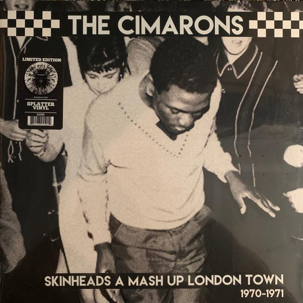The Cimarons - Skinheads A Mash Up London Town 1970-1971