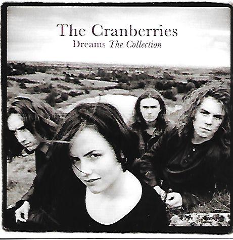 The Cranberries - Dreams - The Collection