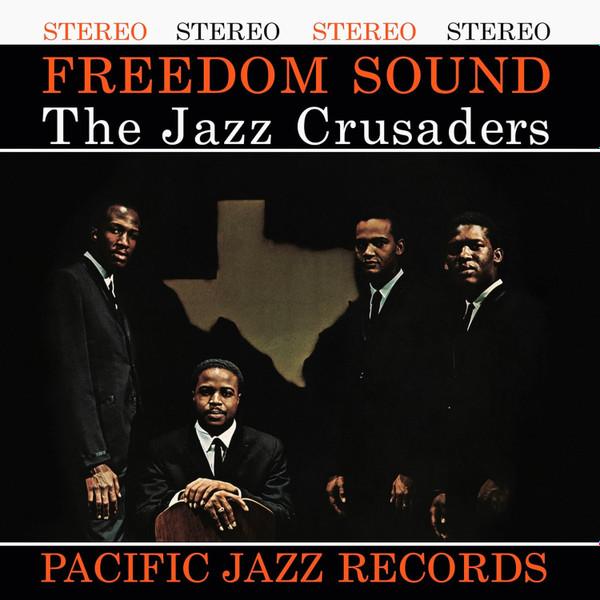The Crusaders - Freedom Sound
