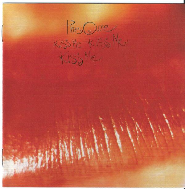 The Cure - Kiss Me Kiss Me Kiss Me