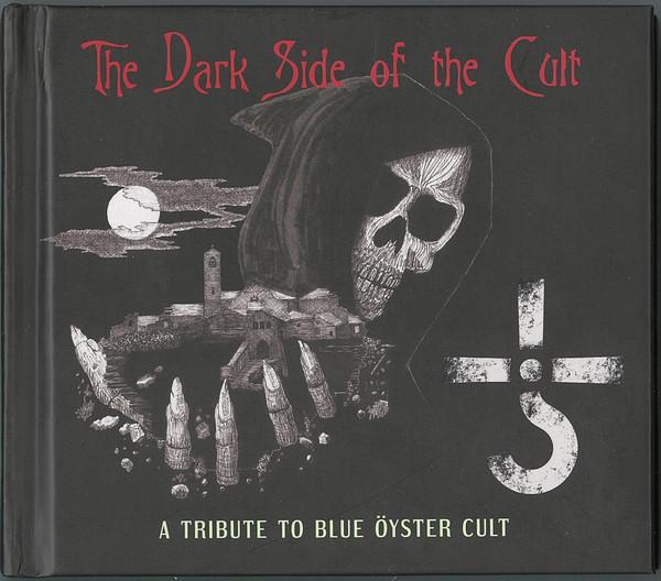  - The Dark Side Of The Cult (A Tribute To Blue Öyster Cult)