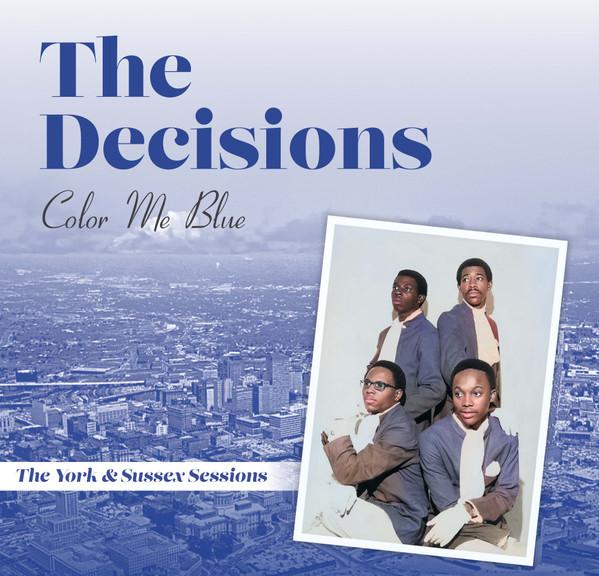 The Decisions - Color Me Blue