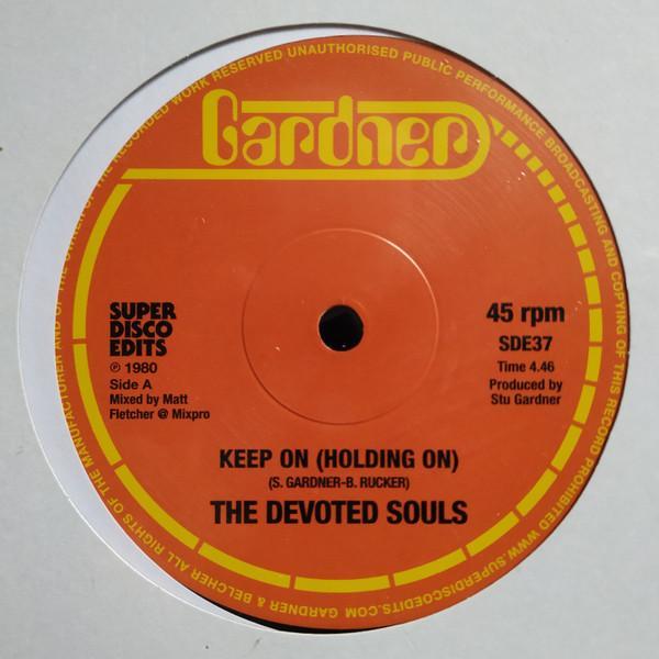 The Devoted Souls - Keep On (Holding On)