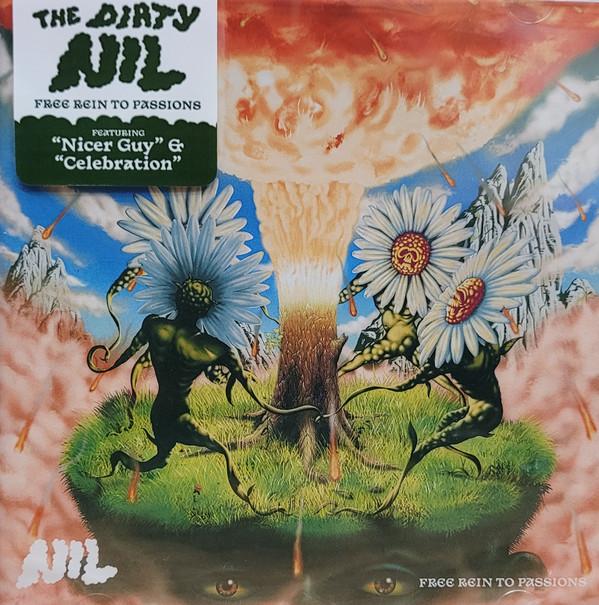 The Dirty Nil - Free Rein To Passions