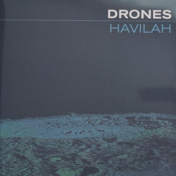 The Drones (2) - Havilah
