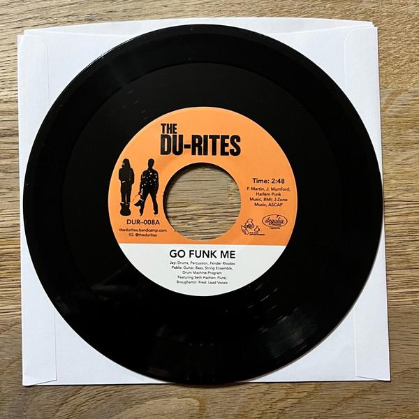 The Du-Rites - Go Funk Me / Bucket