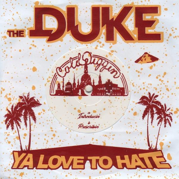 The Duke Ya Love To Hate - Introducin' / Prescribin'
