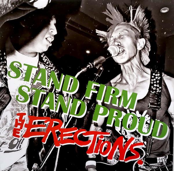 The Erections - Stand Firm Stand Proud
