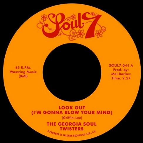 The Fabulous Georgia Soul Twisters - Look Out / Mother Duck