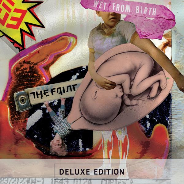 The Faint - Wet From Birth