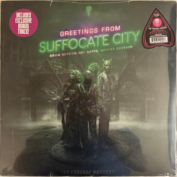 The Funeral Portrait - Greetings From Suffocate City (From Beyond The Abyss: Deluxe Edition)