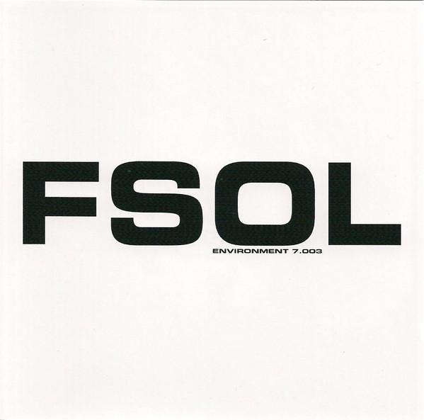 The Future Sound Of London - Environment 7.003