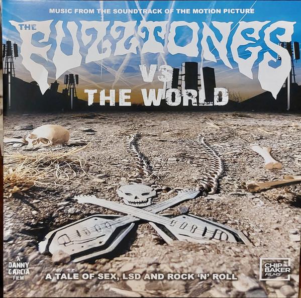 The Fuzztones - The Fuzztones Vs The World (Music From The Soundtrack Of The Motion Picture)