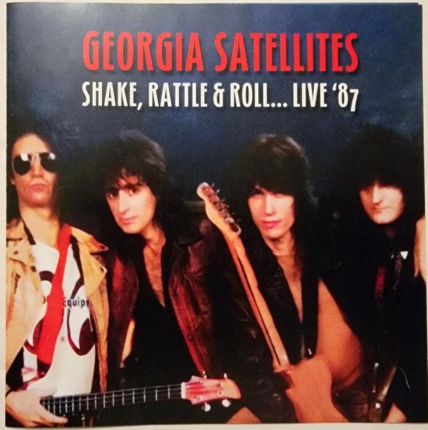 The Georgia Satellites - Shake, Rattle & Roll... Live '87