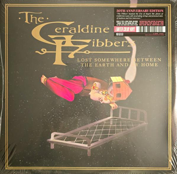 The Geraldine Fibbers - Lost Somewhere Between The Earth And My Home