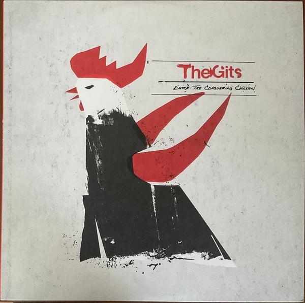 The Gits (2) - Enter: The Conquering Chicken