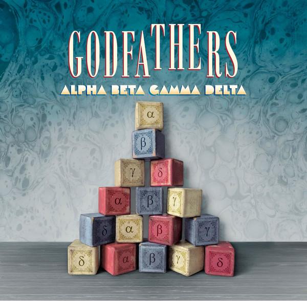The Godfathers - Alpha Beta Gamma Delta