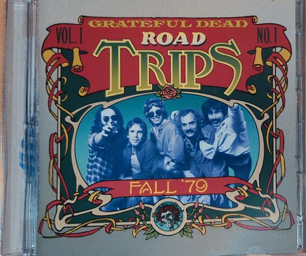 The Grateful Dead - Road Trips Vol. 1 No. 1: Fall '79