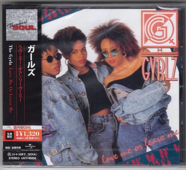The Gyrlz - Love Me Or Leave Me