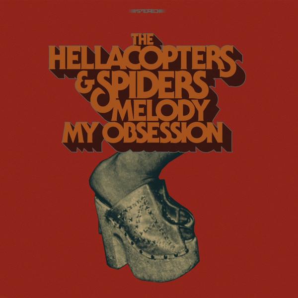 The Hellacopters, Spiders (7) - Melody / My Obsession