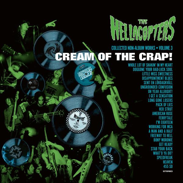 The Hellacopters - Cream Of The Crap! (Collected Non-Album Works • Volume 3)