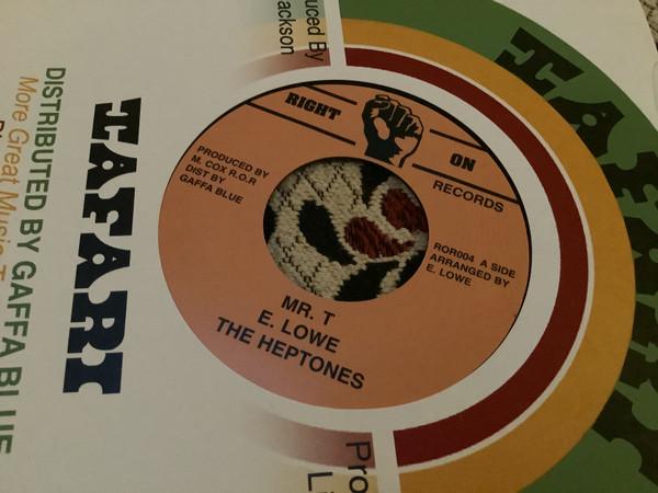The Heptones, Earl Lowe - Mr. T