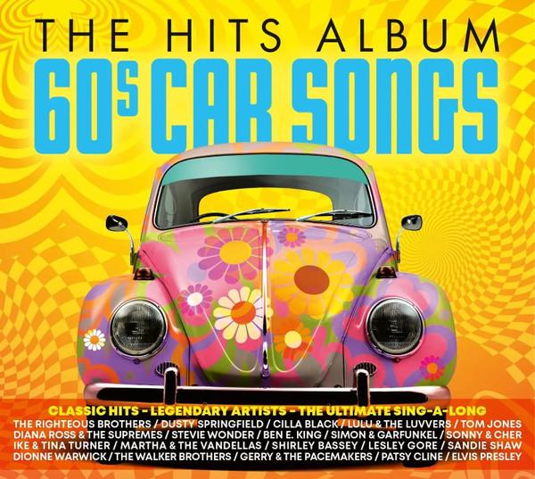  - The Hits Album: 60s Car Songs