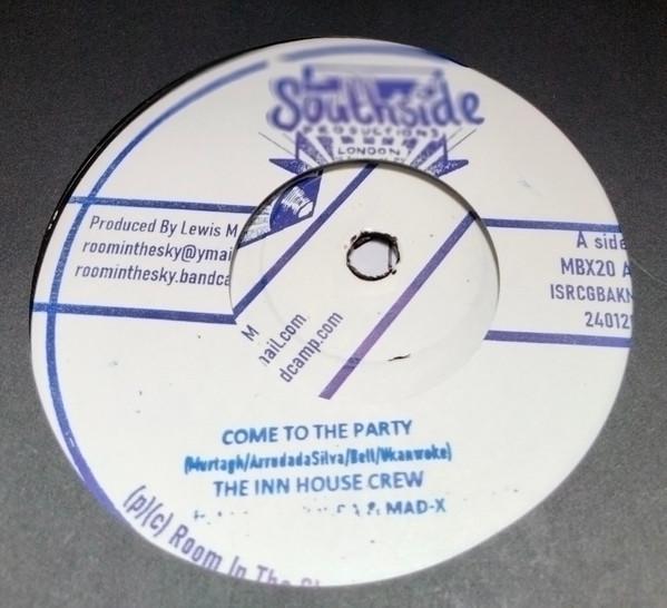 The Inn House Crew, Laylah Arruda, Mad X, A.J. Franklin - Come To The Party / Rock Your Body Baby
