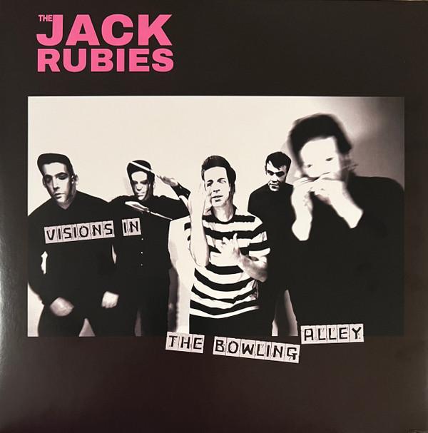 The Jack Rubies - Visions In The Bowling Alley