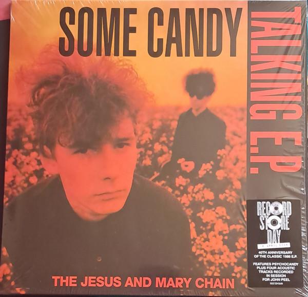 The Jesus And Mary Chain - Some Candy Talking E.P.