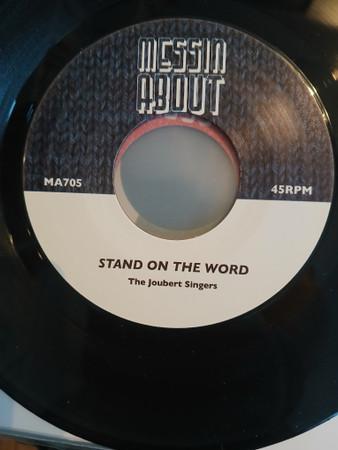 The Joubert Singers, Fred Prescott And The Jeff Band - Stand On The Word / Come Fly With Me