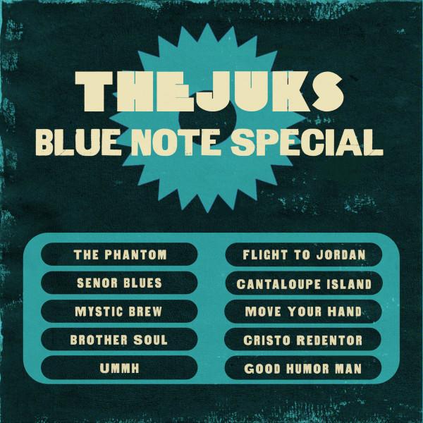 The Juks - Blue Note Special