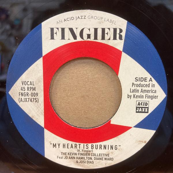 The Kevin Fingier Collective, Jo Ann Hamilton, Josi Dias, Diane Ward (3) - My Heart Is Burning / Foreword Dub