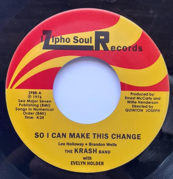 The Krash Band, Oneness (8) - So I Can Make This Change / Hard To Know