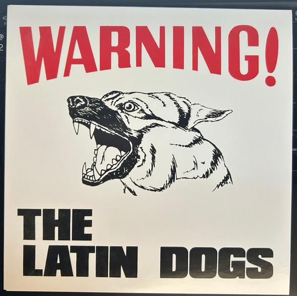The Latin Dogs - Warning!