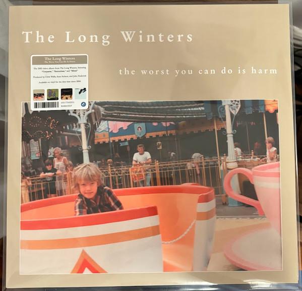 The Long Winters - The Worst You Can Do Is Harm