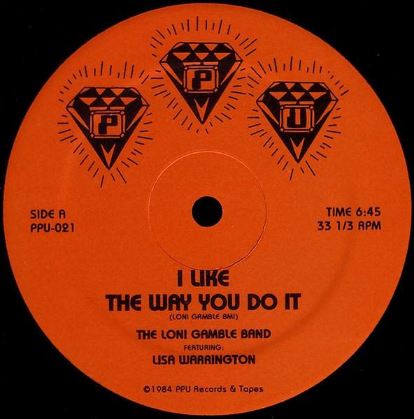 The Loni Gamble Band, Lisa Warrington - I Like The Way You Do It
