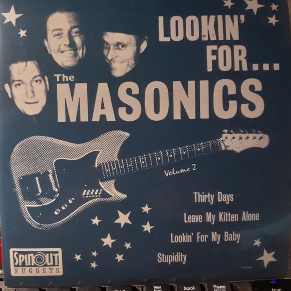 The Masonics - Lookin' For... The Masonics Volume 2