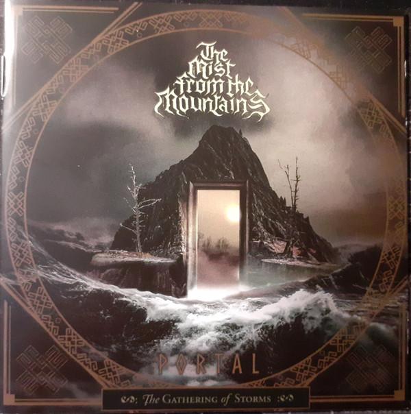 The Mist From The Mountains - Portal - The Gathering Of Storms