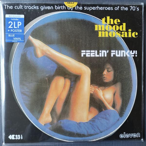  - The Mood Mosaic Eleven - Feelin' Funky!