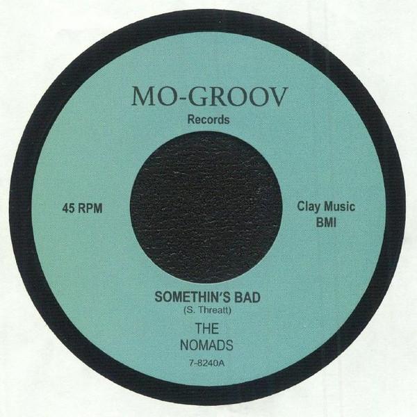 The Nomads (26) -  Somethin's Bad