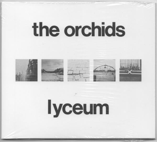 The Orchids (2) - Lyceum