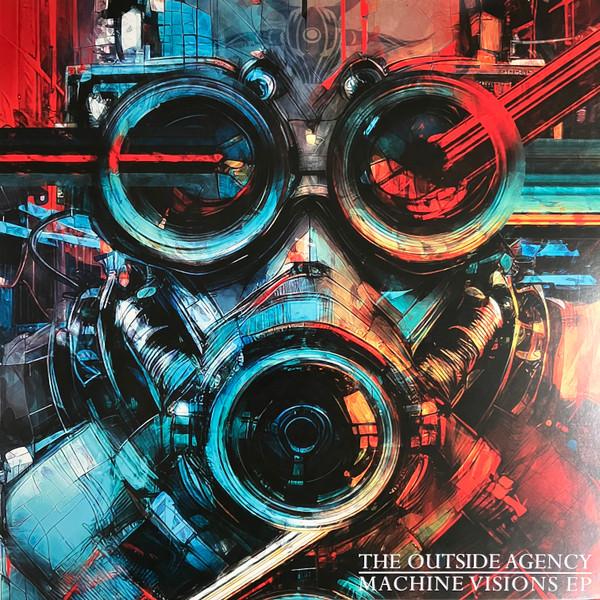 The Outside Agency - Machine Visions EP
